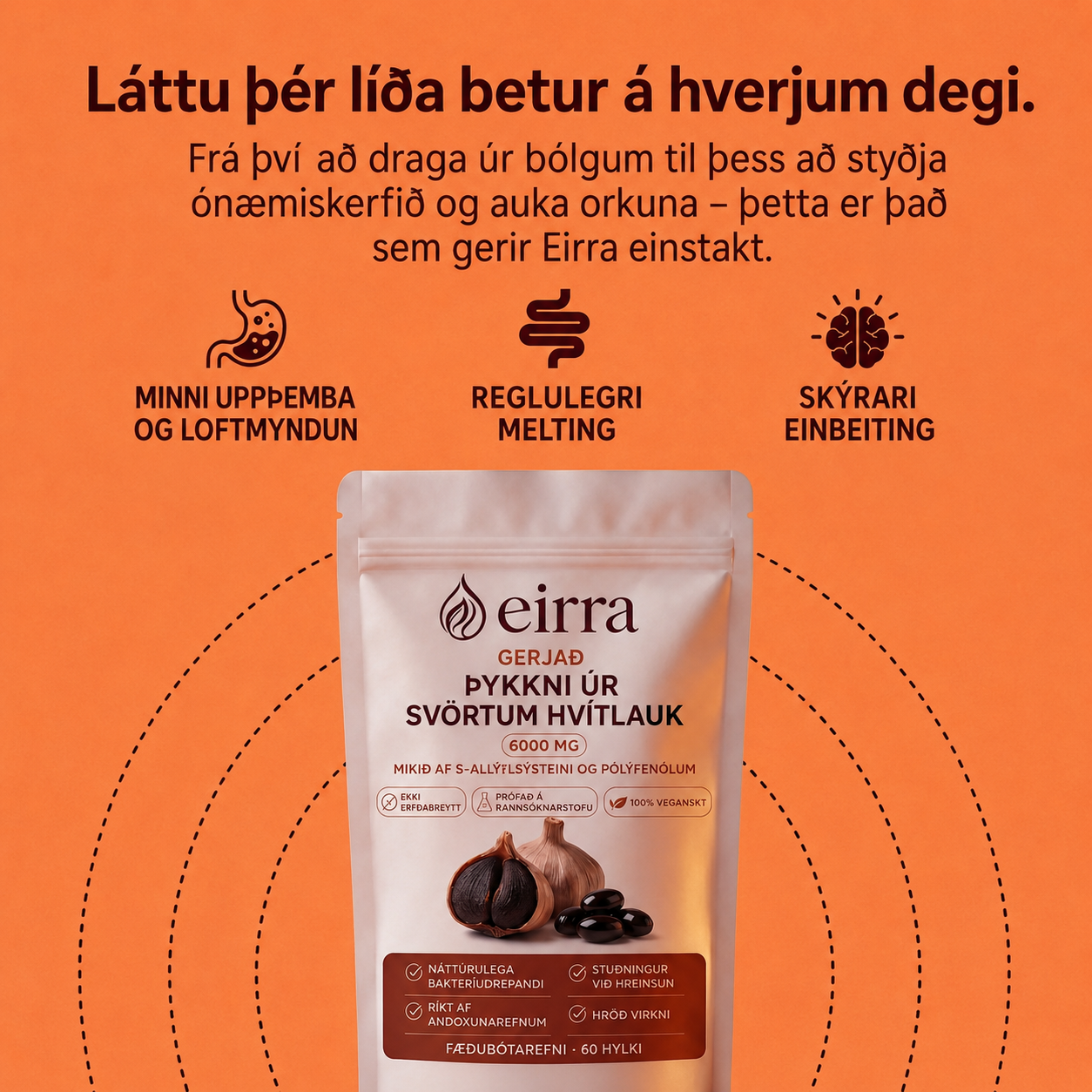 Eirra gerjað þykkni úr svörtum hvítlauk